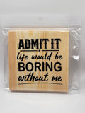 Boring 4" Square Coaster