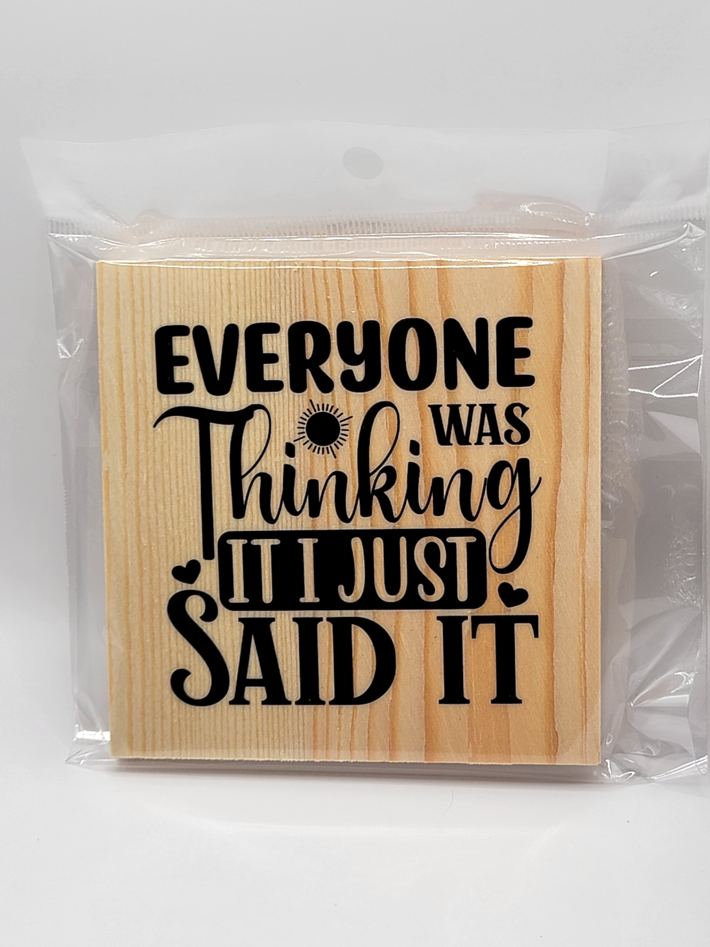 Said it 4" Square Coaster