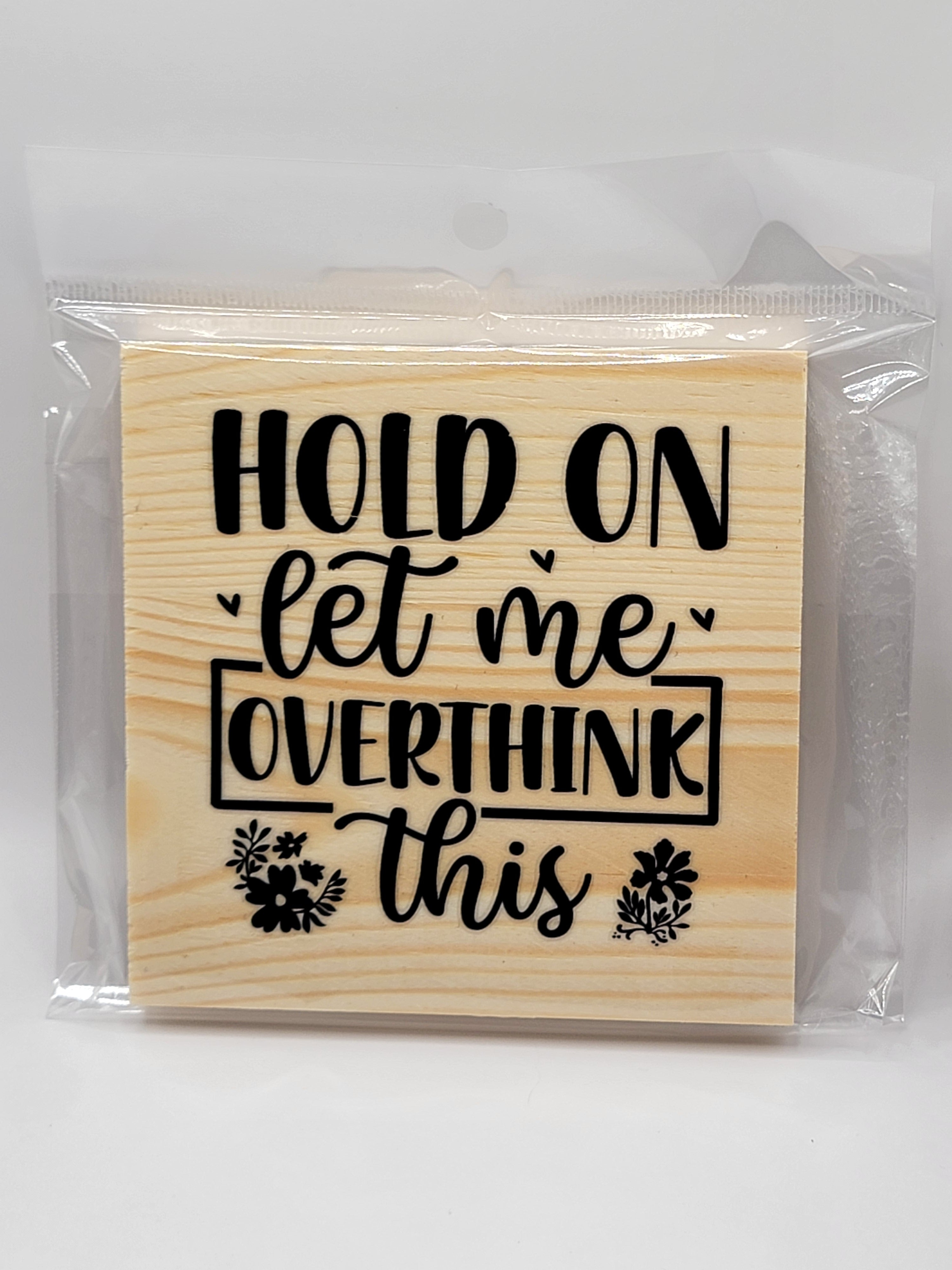 Let me Overthink 4" Square Coaster
