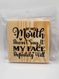 Mouth Say it 4" Square Coaster